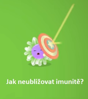 Jak neoslabovat naši imunitu?