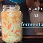 Fermentované potraviny a účinky na zdraví – proč jsou tak super?