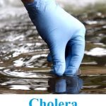 Cholera – příznaky, příčiny a léčba