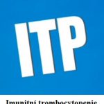 Imunitní trombocytopenie (idiopatická trombocytopenická purpura – ITP) – příznaky, příčiny a léčba