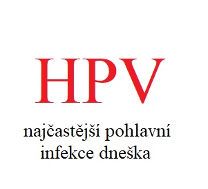 HPV infekci dostane aspoň jednou za život téměř každý