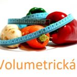 Volumetrika (volumetrická dieta) aneb jak hubnout i s plným talířem