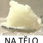 Kokosový olej v péči o celé tělo – 10 TOP tipů